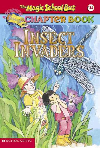 Insect Invaders (Magic School Bus Chapter Book #11) cover