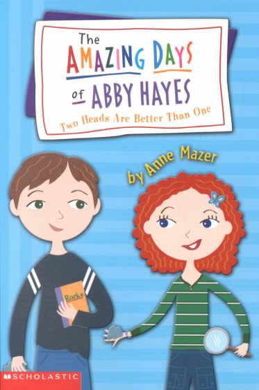 Two Heads Are Better Than One (The Amazing Days Of Abby Hayes, No. 7) cover