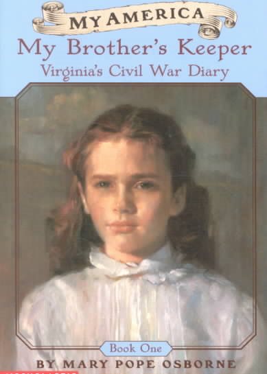 My America: My Brother's Keeper: Virginia's Civil War Diary, Book One cover