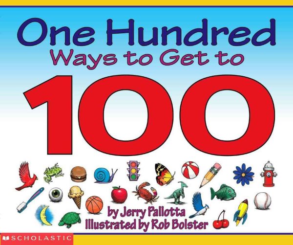 One Hundred Ways to Get to 100 cover