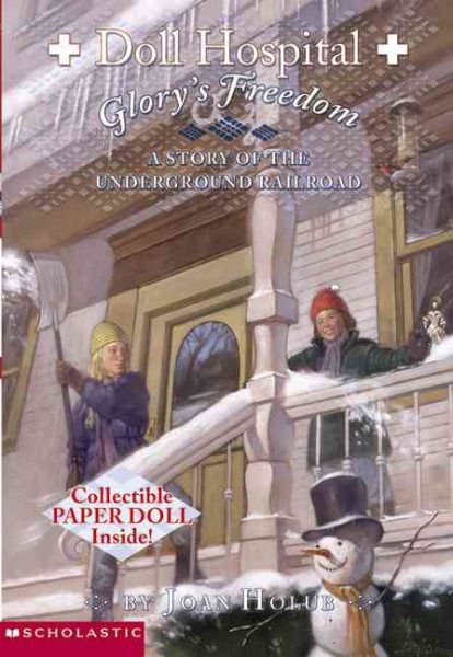 Doll Hospital #03: Glory's Freedom: A Story Of The Underground Railroad cover