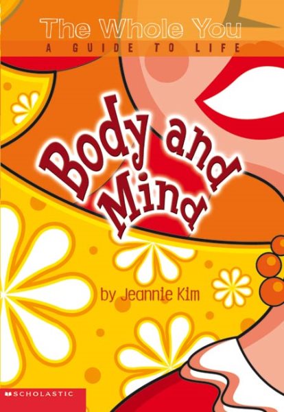 The Whole You: Body And Mind cover
