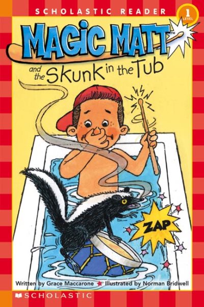 Magic Matt And The Skunk In The Tub (Scholastic Readers)