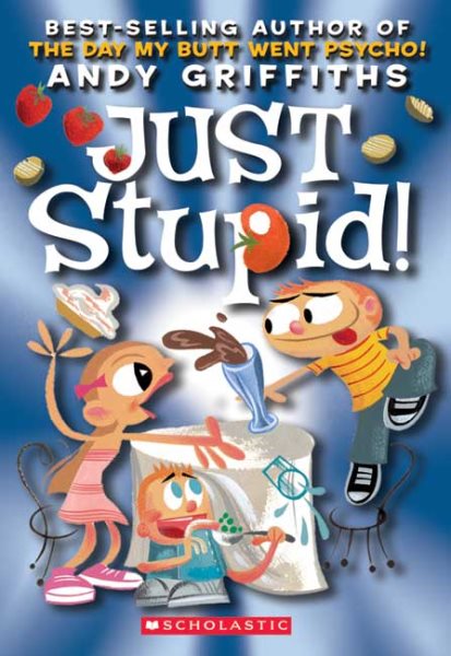 Just Stupid! (Andy Griffiths' Just! Series) cover