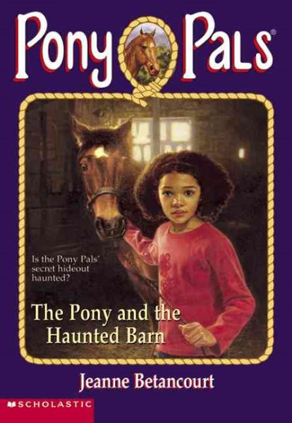 The Pony and the Haunted Barn (Pony Pals #36) cover