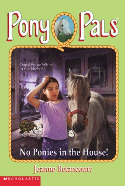 No Ponies In The House! (Pony Pals #37) cover