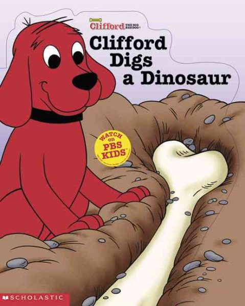 Clifford Digs A Dinosaur cover