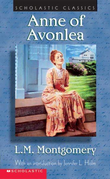 Anne Of Avonlea (Scholastic Classics) cover