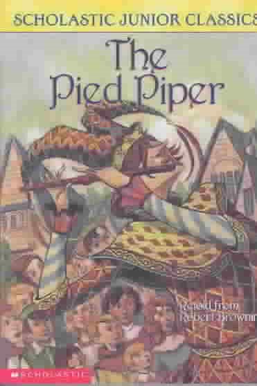The Pied Piper (Scholastic Junior Classics) cover