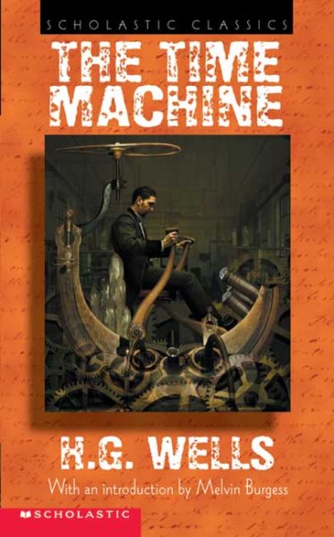 The Time Machine (Scholastic Classics) cover