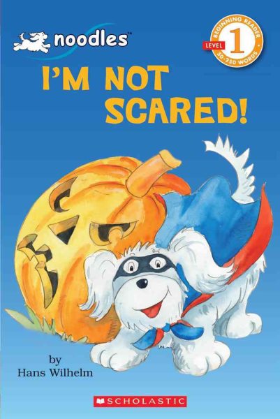Noodles: I'm Not Scared! (Hello Reader, Level 1) cover