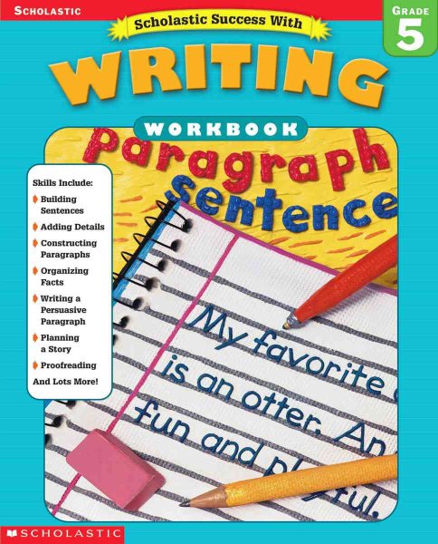 Scholastic Success With: Writing Workbook: Grade 5 cover