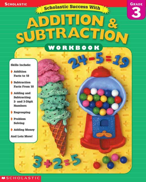 Scholastic Success With: Addition & Subtraction Workbook: Grade 3 cover