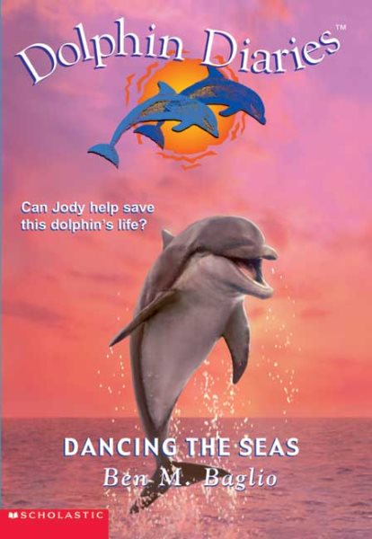Dancing the Seas (Dolphin Diaries #8) cover