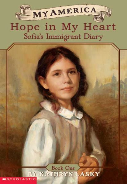 My America: Hope In My Heart, Sofia's Ellis Island Diary, Book One (My America: Sofia's Immigrant Diaries) cover