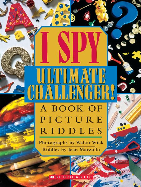 I Spy Ultimate Challenger: A Book of Picture Riddles cover