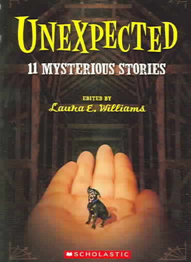 Unexpected: Eleven Mysterious Stories