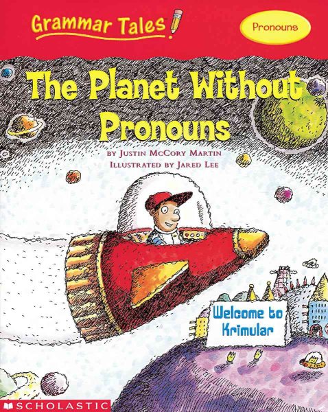 Grammar Tales: The Planet Without Pronouns cover
