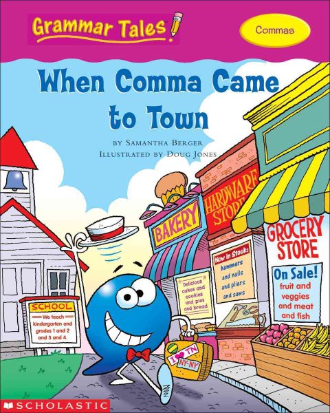 Grammar Tales: When Comma Came to Town cover