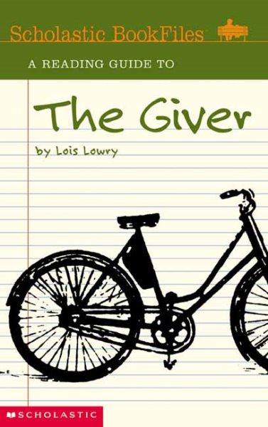 A Reading Guide to The Giver (Scholastic Bookfiles) cover