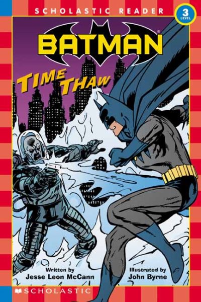 Batman #1: Time Thaw (Scholastic Readers Level 3) cover