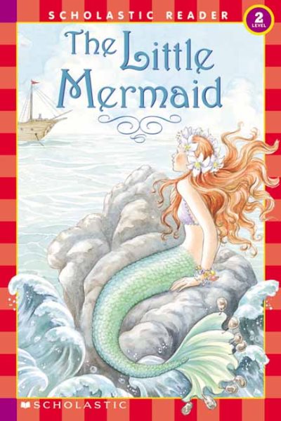The Schol Rdr Lvl 2: the Little Mermaid (Scholastic Readers) cover