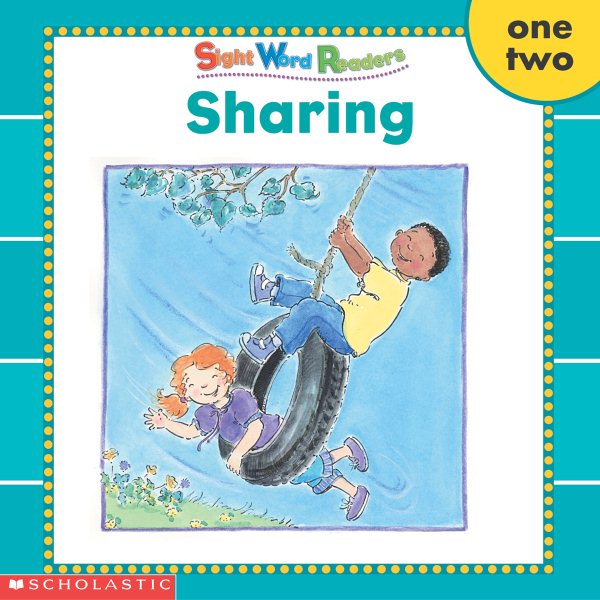 Sharing (Sight Word Readers) (Sight Word Library) cover