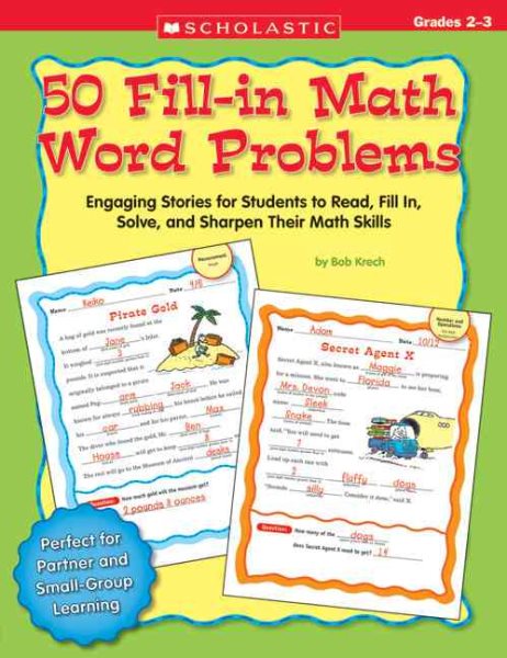50 Fill-in Math Word Problems: Grades 2-3: 50 Engaging Stories for Students to Read, Fill In, Solve, and Sharpen Their Math Skills cover