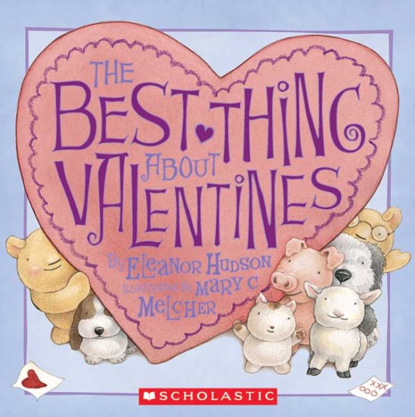 The Best Thing About Valentines (Scholastic) cover