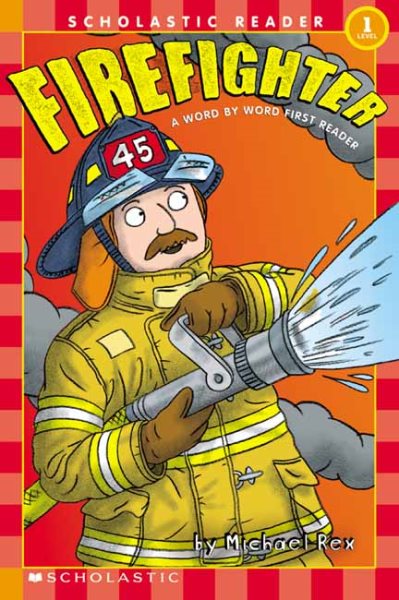 Firefighter (Scholastic Readers) cover