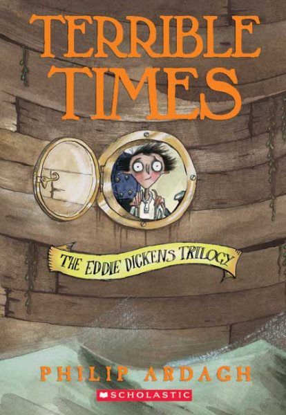 Terrible Times (Eddie Dickens Trilogy) cover