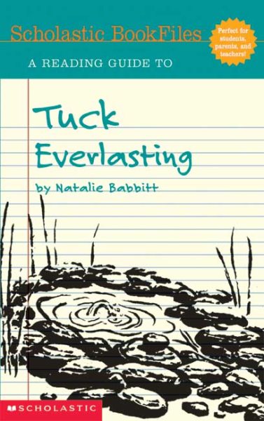 Tuck Everlasting, Reading Guide,  (Scholastic Bookfiles) cover