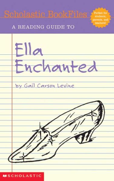 Scholastic Bookfiles: Ella Enchanted By Gail Carson Levine cover