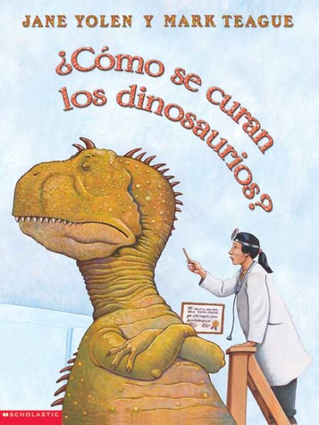 ¿Cómo se curan los dinosaurios?: Como Se Curan Los Dinosaurios? cover