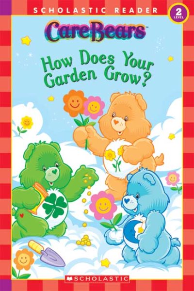 Care Bears: How Does Your Garden Grow? Level 2 cover