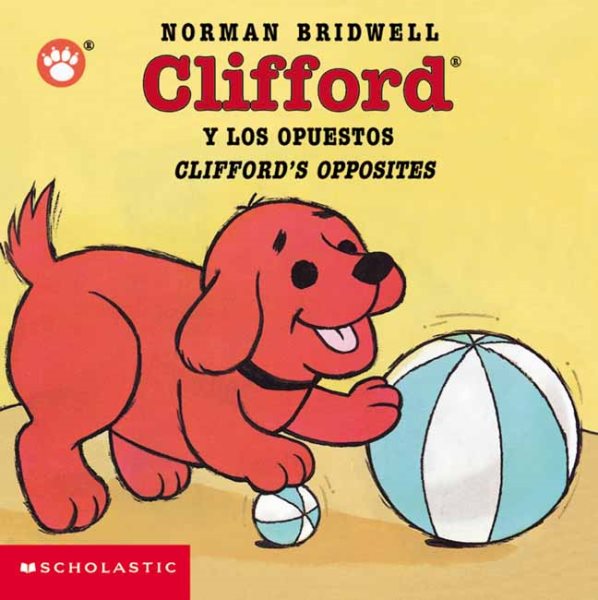 Clifford Y Los Opuestos / Clifford's Opposites (Spanish Edition) cover