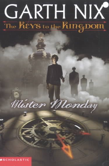 Mister Monday (Keys to the Kingdom, Book 1) cover