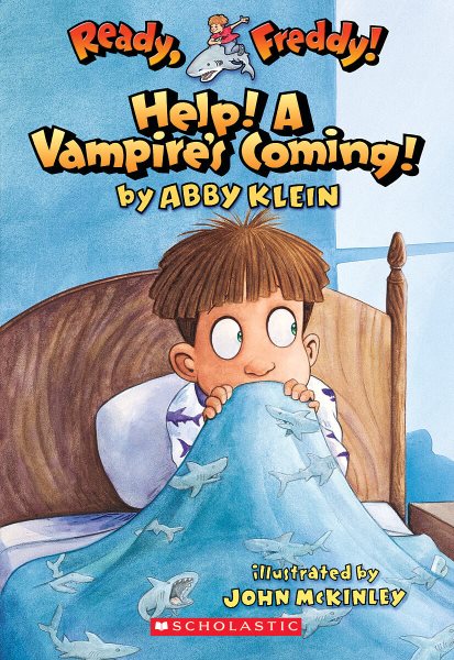 Ready, Freddy! #6: Help! A Vampire's Coming! cover