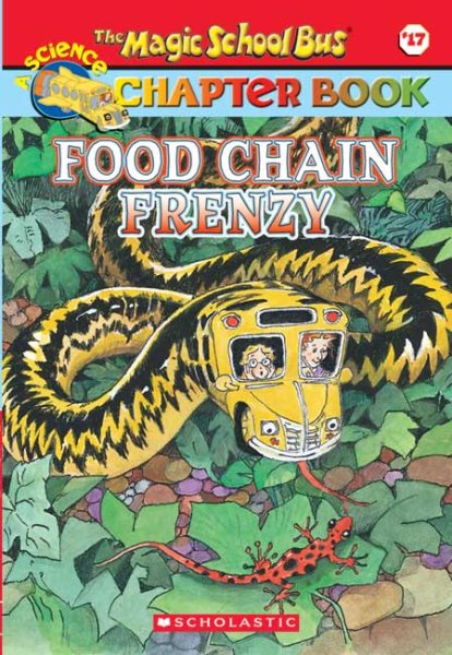 Food Chain Frenzy (The Magic School Bus Chapter Book, No. 17) cover