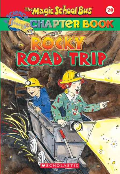 Rocky Road Trip (The Magic School Bus Chapter Book, No. 20) cover