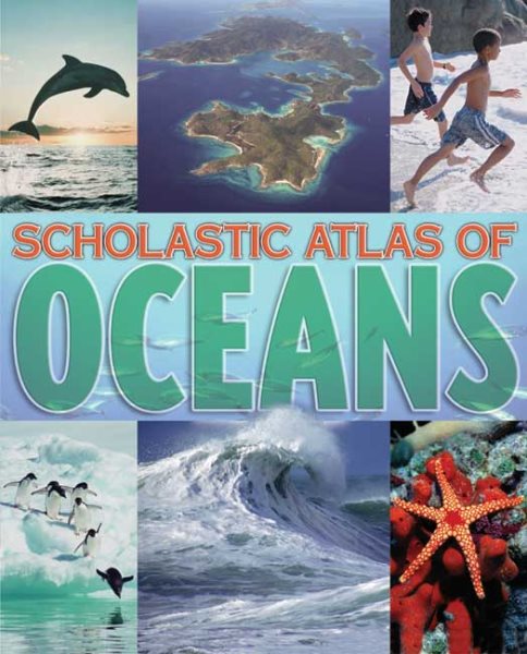 Scholastic Atlas Of Oceans cover