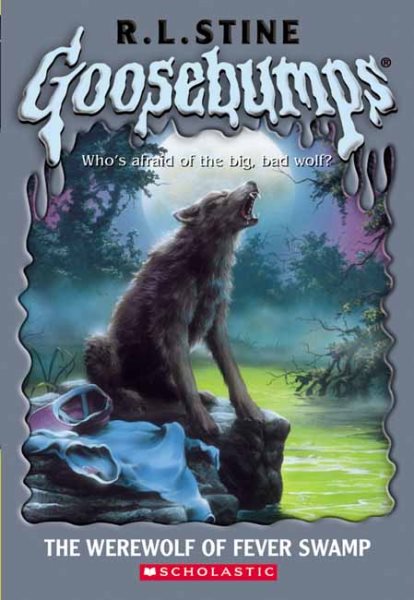 Goosebumps: Werewolf of Fever Swamp cover