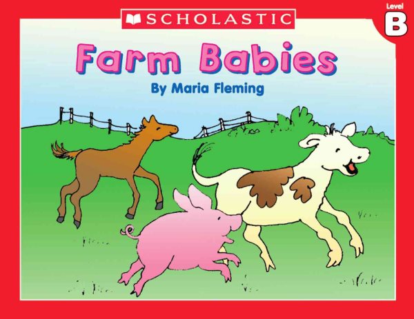 Little Leveled Readers: Farm Babies (Level B): Just the Right Level to Help Young Readers Soar! (Little Leveled Readers: Level B) cover