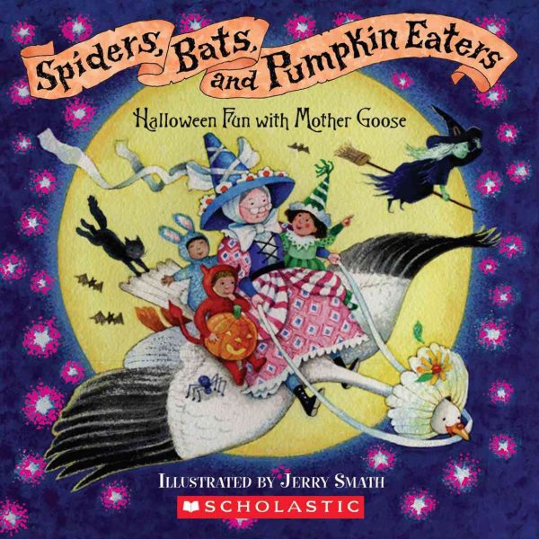Spiders, Bats, and Pumpkin Eaters: Halloween Fun with Mother Goose cover