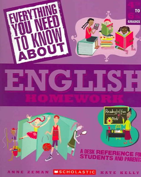 Everything You Need...english To Know About English Homework (Everything You Need To Know About)