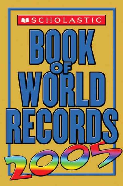 Scholastic Book Of World Records 2005 cover