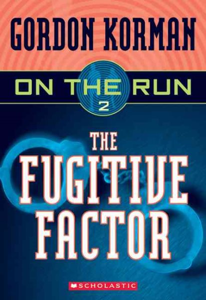 The Fugitive Factor (On the Run #2) cover
