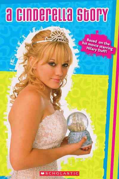 Cinderella Story, A: Movie Scrapbook cover