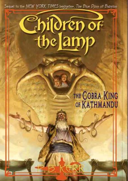 Children of the Lamp #3: The Cobra King of Kathmandu cover