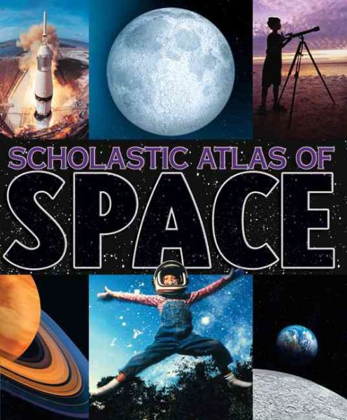 Scholastic Atlas Of Space cover